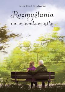 Okładka książki Rozmyślania na osiemdziesiątkę