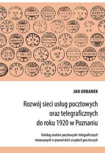 Okładka książki Rozwój sieci usług pocztowych oraz...