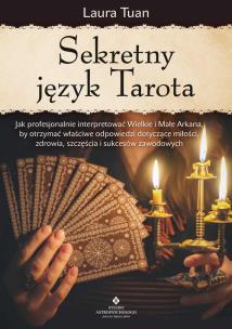 Sekretny język Tarota. . Autor: Laura Tuan. Multiszop.pl Okładka książki Sekretny język Tarota.
