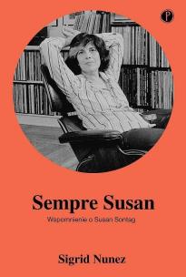 Okładka książki Sempre Susan. Wspomnienie o Susan Sontag