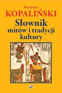 Okładka książki Słownik mitów i tradycji kutlury wyd. 3