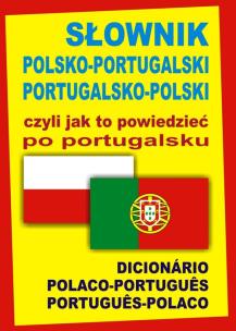 Okładka książki Słownik pol-portug, portug-pol, czyli jak...