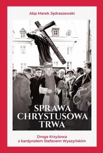 Okładka książki Sprawa Chrystusowa trwa