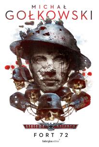 Okładka książki Stalowe Szczury T.5 Fort 72