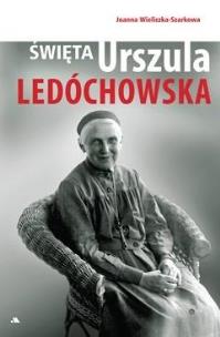 Okładka książki Święta Urszula Ledóchowska