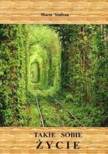 Okładka książki Takie sobie życie