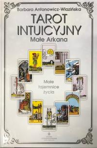 Okładka książki Tarot intuicyjny. Małe Arkana