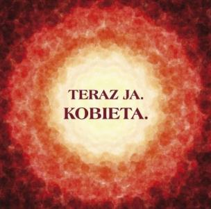 Okładka książki Teraz Ja. Kobieta Audio-CD