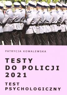 Okładka książki Testy do Policji 2021. Test psychologiczny