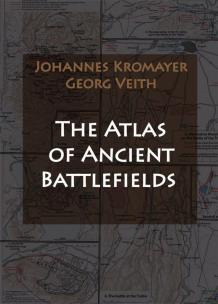 Okładka książki The Atlas of Ancient Battlefields