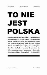 To nie jest Polska. Autor: Piotr Marecki, Regina Mynarska, Kamila Albin. Multiszop.pl Okładka książki To nie jest Polska