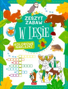 Okładka książki W lesie. Zeszyt zabawy