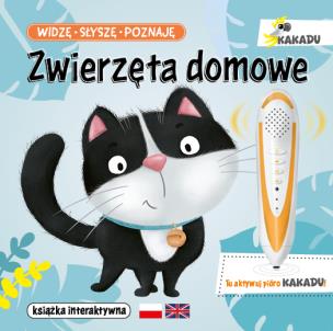 Okładka książki Widzę słyszę poznaję Zwierzęta domowe