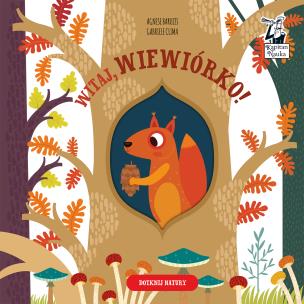 Okładka książki Witaj, wiewiórko! Kapitan Nauka