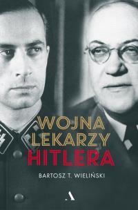 Okładka książki Wojna lekarzy Hitlera