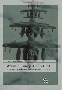 Okładka książki Wojna o Kuwejt 19901991