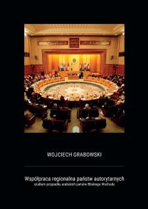 Okładka książki Współpraca regionalna państw autorytarnych