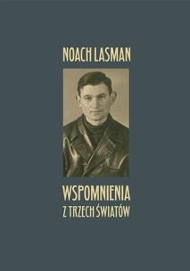 Okładka książki Wspomnienia z trzech światów