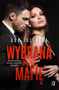 Okładka książki Wybrana przez mafię. Bracia Vedetti. Tom 3