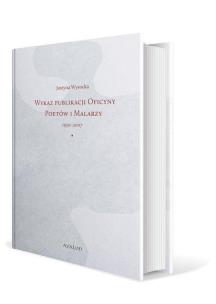 Okładka książki Wykaz publikacji Oficyny Poetów i Malarzy 1950-2007