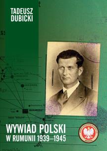 Okładka książki Wywiad polski w Rumunii 1939–1945