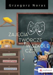 Okładka książki Zajęcia twórcze w szkole Część 2
