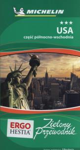 Okładka książki Zielony przewodnik - USA Część północno- wchodnia