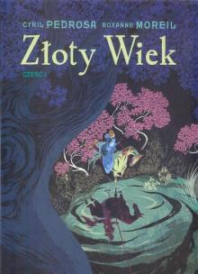 Okładka książki Złoty wiek cz.1