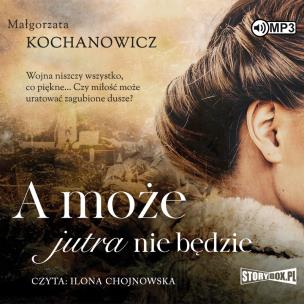 Okładka książki A może jutra nie będzie audiobook