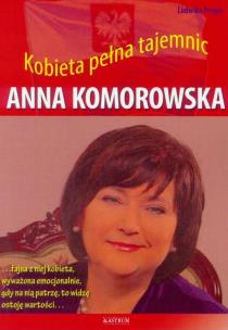 Okładka książki Anna Komorowska. Kobieta pełna tajemnic w.2016