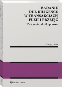 Okładka książki Badanie due diligence w transakcjach fuzji i przejęć