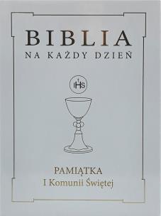 Okładka książki Biblia na każdy dzień. Komunia złoto TW