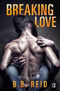 Okładka książki Broken love Tom 4 Breaking love