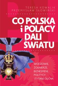 Okładka książki Co Polska i Polacy dali światu