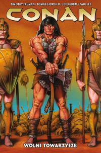 Conan. Wolni towarzysze T.4. Autor: Opracowanie zbiorowe. Multiszop.pl Okładka książki Conan. Wolni towarzysze T.4