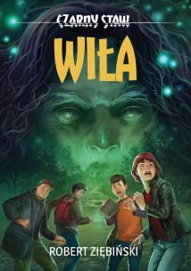 Okładka książki Czarny Staw. Wiła