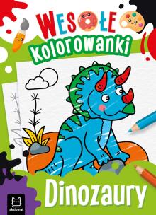 Okładka książki Dinozaury. Wesołe kolorowanki