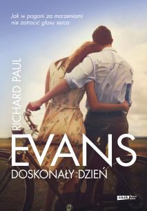 Doskonały dzień wyd. 2021. Autor: Richard Paul Evans. Multiszop.pl Okładka książki Doskonały dzień wyd. 2021