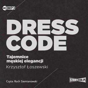 Okładka książki Dress code. Tajemnice męskiej elegancji audiobook