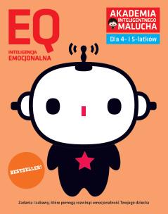 Okładka książki EQ-inteligencja emocjonalna dla 4-5 latków nowe zabawy z poradami psychologa Książka z naklejkami Akademia Inteligentnego Malucha 2 wydanie