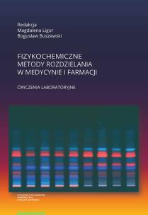 Opakowanie Fizykochemiczne metody rozdzielania w medycynie i farmacji Ćwiczenia laboratoryjne