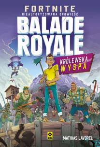 Okładka książki Fortnite Ballade Royale Królewska wyspa