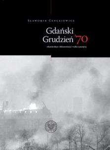 Okładka książki Gdański Grudzień ’70.