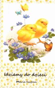 Okładka książki Idziemy do dzieci