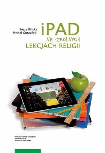 Okładka książki iPad na szkolnych lekcjach religii