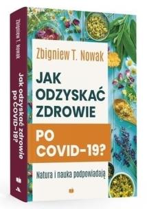 Okładka książki Jak odzyskać zdrowie po COVID-19?
