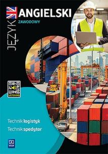 Język angielski zawodowy dla technika logistyka i technika spedytora. Zeszyt ćwiczeń. Szkoły ponadpodstawowe. Autor: Barbara Howis, Beata Szymoniak. Multiszop.pl Okładka książki Język angielski zawodowy dla technika logistyka i technika spedytora. Zeszyt ćwiczeń. Szkoły ponadpodstawowe
