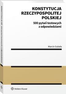 Okładka książki Konstytucja Rzeczypospolitej Polskiej 500 pytań testowych z odpowiedziami
