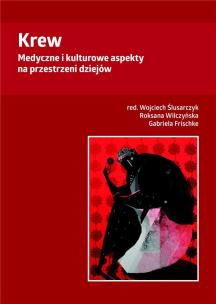 Okładka książki Krew. Medyczne i kulturowe aspekty..