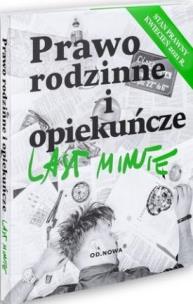 Last minute. Prawo rodzinne i opiekuńcze 2021. Autor: Anna Gólska. Multiszop.pl Okładka książki Last minute. Prawo rodzinne i opiekuńcze 2021